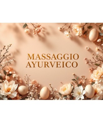 GIFT CARD - Massaggio Ayurvedico (Easter Edition)